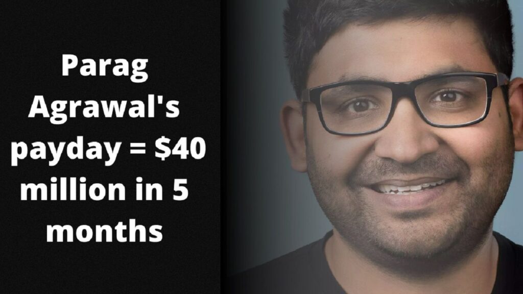 Twitter CEO Parag Agrawal will receive a whopping 40 million pay-out if terminated