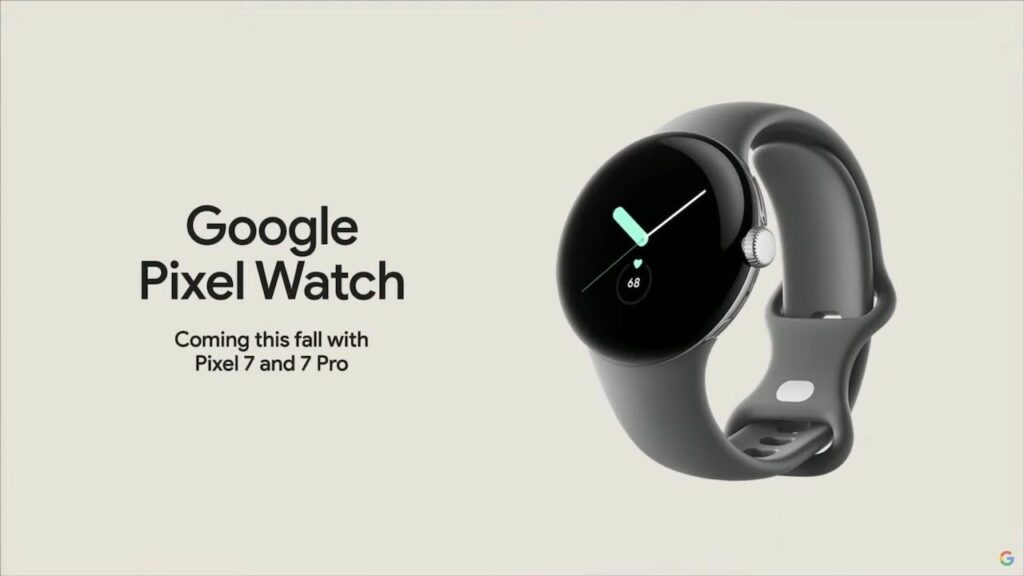 Google I/O sees debut of Pixel 6a, Pixel Watch, Pixel Buds Pro